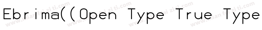 Ebrima((Open Type True Type)字体转换